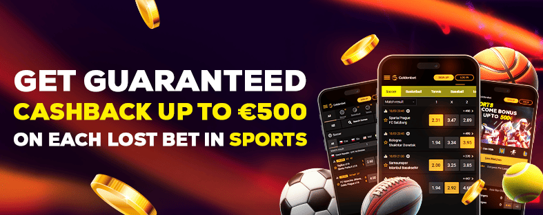 Goldenbet Casino United Kingdom sports betting promo offering cashback up to €500 on lost bets